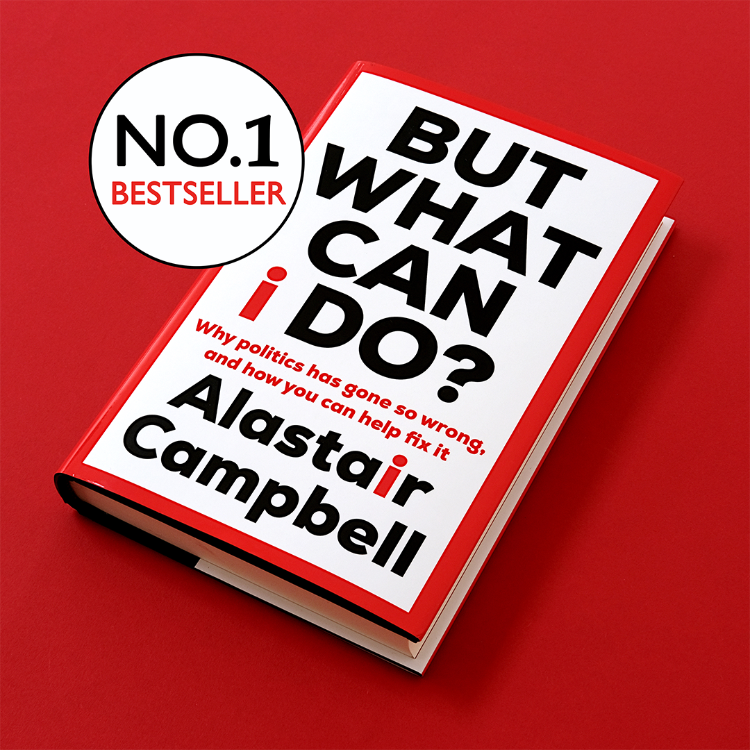 Alastair Campbell's signed book - But what can i do ? - FREE P&P