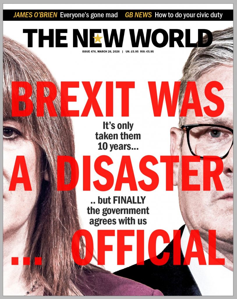 Print Edition 476 - Brexit was a disaster ... OFFICIAL
