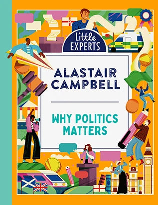 Little Experts: Why Politics Matters Signed copy